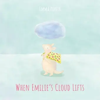 When Emilie's Cloud Lifts cover