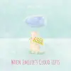 When Emilie's Cloud Lifts cover