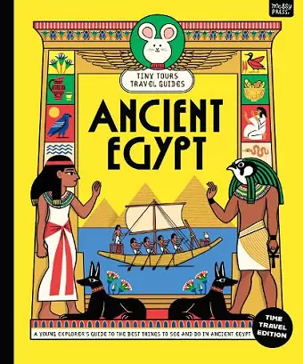 Tiny Tours Travel Guides: Ancient Egypt cover