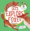 Let's Explore Foxes cover