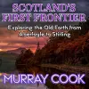 Scotland's First Frontier cover