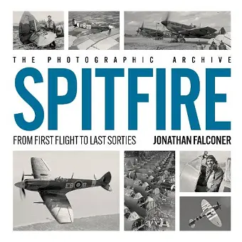 Spitfire (The Photographic Archive) cover