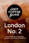 Indy Coffee Guide: London No 2 cover