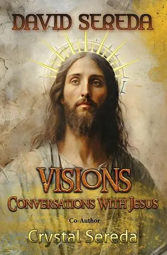 Visions: Conversations With Jesus cover