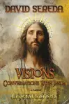 Visions: Conversations With Jesus cover