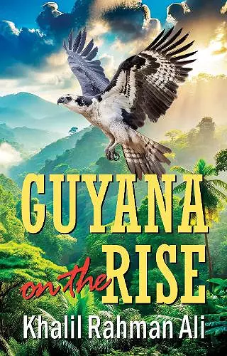 Guyana on the Rise cover