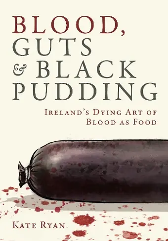 Blood, Guts and Black Pudding cover