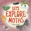 Let's Explore Moths cover