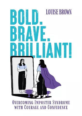 Bold. Brave. Brilliant! cover