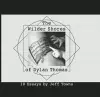 The Wilder Shores of Dylan Thomas cover