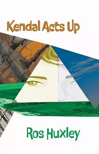 Kendal Acts Up cover