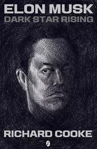 Elon Musk Dark Star Rising cover