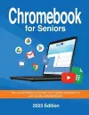 Chromebook for Seniors - 2023 Edition cover