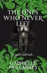 The Ones Who Never Left cover