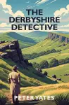 The Derbyshire Detective cover