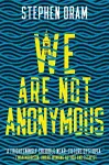 We Are Not Anonymous cover