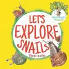 Let's Explore Snails! cover