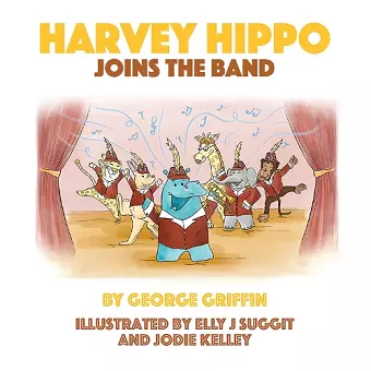 Harvey Hippo Joins The Band cover