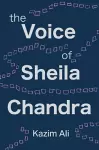 The Voice of Sheila Chandra cover