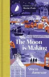 The Moon is Making cover