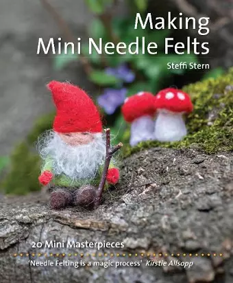 Making Mini Needle Felts cover