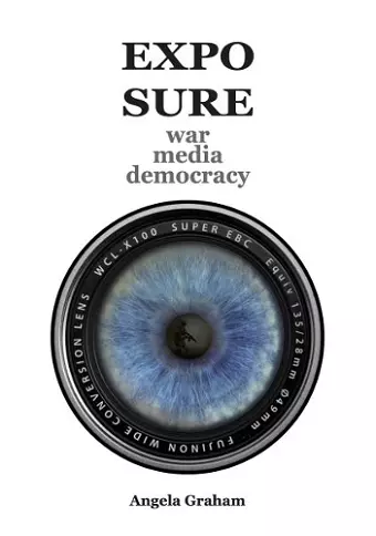 EXPOSURE: war media democracy cover
