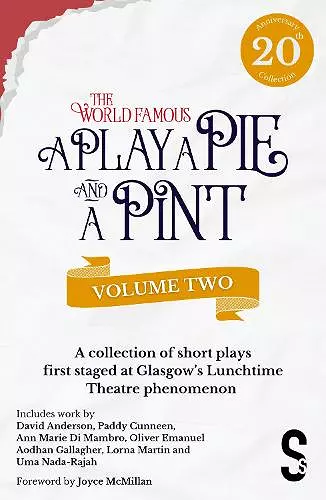 A Play, A Pie and A Pint: Volume Two - Rose; Fleeto; One Day In Spring; Tír na nÓg; Storytelling; The Great Replacement; Write-Off; Rachel’s Cousins cover