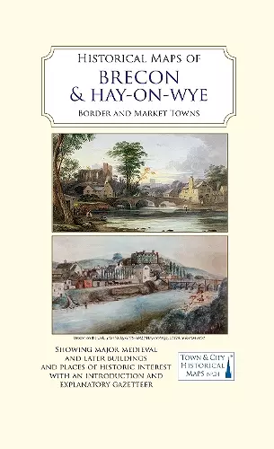 Historical Maps of Brecon and Hay-on-Wye cover