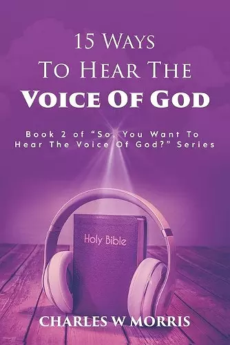 15 Ways to Hear the Voice of God cover