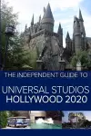 The Independent Guide to Universal Studios Hollywood 2020 cover