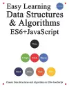 Easy Learning Data Structures & Algorithms ES6+Javascript cover