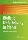 Biolistic DNA Delivery in Plants cover