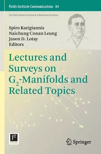 Lectures and Surveys on G2-Manifolds and Related Topics cover