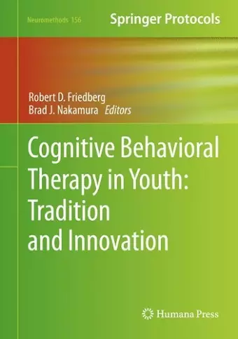 Cognitive Behavioral Therapy in Youth: Tradition and Innovation cover