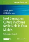 Next Generation Culture Platforms for Reliable In Vitro Models cover