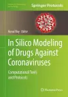 In Silico Modeling of Drugs Against Coronaviruses cover