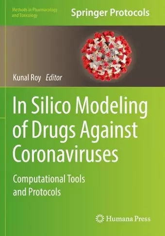 In Silico Modeling of Drugs Against Coronaviruses cover