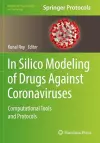 In Silico Modeling of Drugs Against Coronaviruses cover
