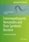 Entomopathogenic Nematodes and Their Symbiotic Bacteria cover