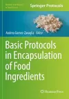 Basic Protocols in Encapsulation of Food Ingredients cover