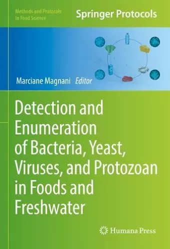 Detection and Enumeration of Bacteria, Yeast, Viruses, and Protozoan in Foods and Freshwater cover