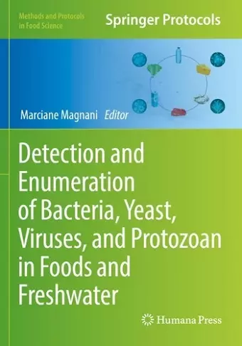 Detection and Enumeration of Bacteria, Yeast, Viruses, and Protozoan in Foods and Freshwater cover