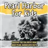 Pearl Harbor For Kids cover