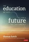 The Education We Need for a Future We Can′t Predict cover