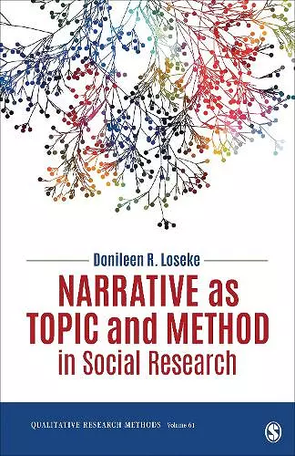 Narrative as Topic and Method in Social Research cover