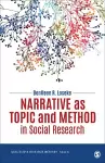 Narrative as Topic and Method in Social Research cover