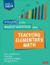 Answers to Your Biggest Questions About Teaching Elementary Math cover