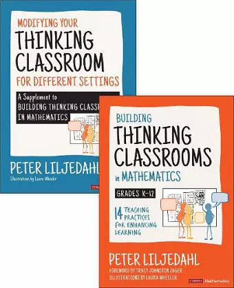 BUNDLE: Liljedahl: Building Thinking Classrooms in Mathematics, Grades K-12 + Liljedahl: Modifying Your Thinking Classroom for Different Settings cover