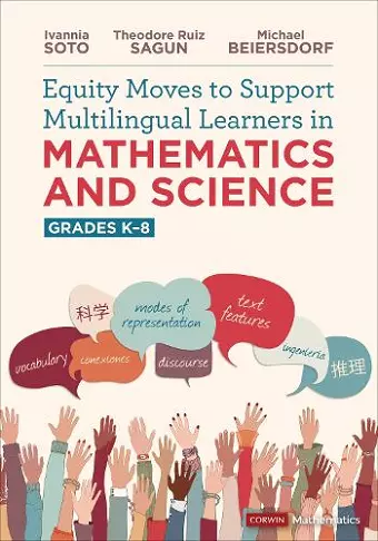 Equity Moves to Support Multilingual Learners in Mathematics and Science, Grades K-8 cover
