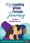 My Leading While Female Journey cover